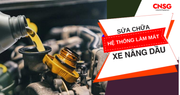 Chỉ bạn cách sửa chữa hệ thống làm mát xe nâng dầu hiệu quả