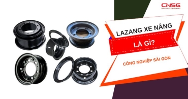 Lazang xe nâng là gì? 4 thông tin quan trọng về bộ phận này