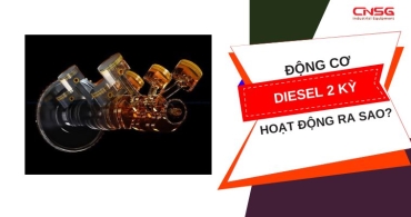 Động cơ diesel 2 kỳ: Khái niệm, ưu nhược điểm và ứng dụng