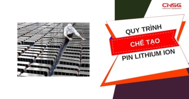 Chế tạo pin lithium ion: Các bước trong quá trình sản xuất