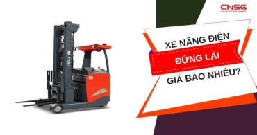 Xe nâng điện đứng lái giá bao nhiêu? Cập nhật mới nhất