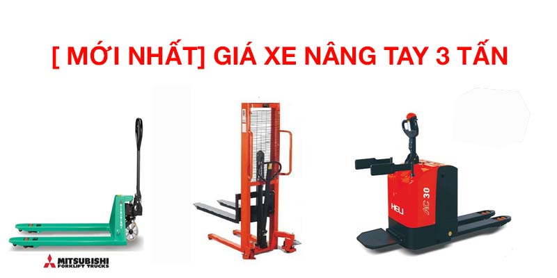 Xe nâng tay 3 tấn