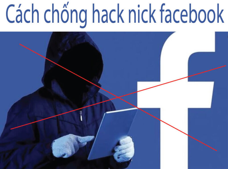 Cách chống hack nick facebook